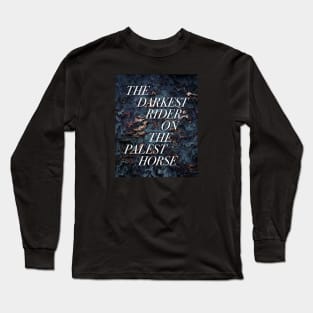 Darkest Rider // Palest Horse Long Sleeve T-Shirt